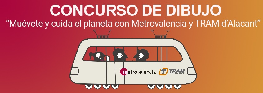 Concurso de Dibujo “Muévete y cuida el planeta con Metrovalencia y TRAM d'Alacant”